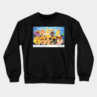 JOIN THE TEAM! Crewneck Sweatshirt